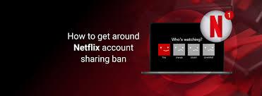 Save Money with Netflix Household restriction and reCIPHER™ Gateways - Cover Image